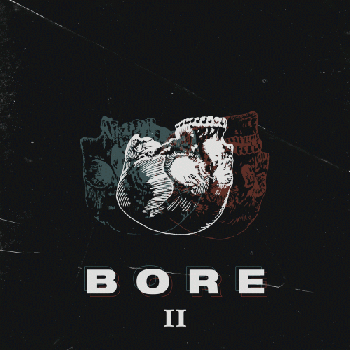Bore : Bore II